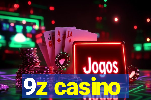 9z casino